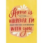 Home is Wherever I'm With You - Fridge Magnet