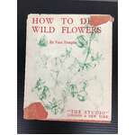 1942 How To Draw Wild Flowers - Vere Temple