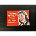 No One Wants To Unload The Dishwasher - Funny Fridge Magnet - Retro Humour