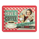 Have a Coffee Retro Sign | Tin | Nostalgic Art
