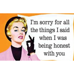I'm Sorry for Being Honest | Funny Fridge Magnet | Retro Humour