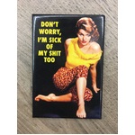 Sorry For The Things I Said When I Was Ovulating - Funny Fridge Magnet 