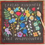 Spread Kindness Like Wildflowers - Cotton Tea Towel - Natural Life