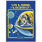 So Long Losers! - Funny Fridge Magnet - Steven Rhodes Retro Humour