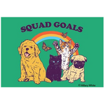 Squad Goals Cute - Funny Fridge Magnet
