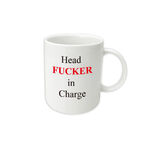 Boss Coffee Mug - Head F*cker In Charge