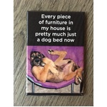 Dog Bed | Funny Fridge Magnet