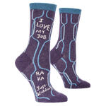 I Love My Job...Haha... Just Kidding | Funny Women's Crew Socks