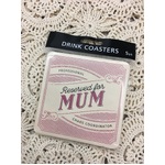 Reserved for Mum Drink Coasters - Set of 5