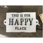 This Is Our Happy Place Cast Iron Sign