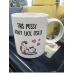 This P*ssy Won’t Lick Itself Cat Mug | Cheeky Cat Quote | Ceramic Coffee Mug