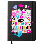 Mum You Are Brilliant - Notebook