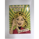 We Got Wi-Fi - Funny Fridge Magnet