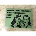 My Best Friend Obviously Doesn't Count - Funny Fridge Magnet
