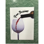 Pour Decisions - Funny Fridge Magnet For Wine Drinker