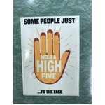 High Five To The Face - Funny Fridge Magnet