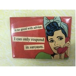 I Can Only Respond In Sarcasm - Funny Fridge Magnet