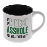 I'm The Nicest Asshole You Will Ever Meet - Mug