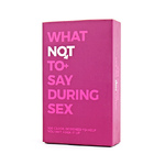 What Not to Say During Sex Card Set