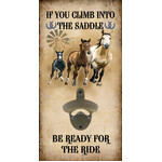 Be Ready For the Ride - Horses - Wall Bottle Opener