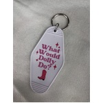 RETRO Motel Key Chain - What Would Dolly Do?