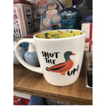 Shut The Duck Up - Ceramic Mug