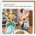 Funny Greeting Card - Forest Fr1ends Artwork - When is Dinner