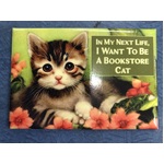I Want To Be A Bookstore Cat - Funny Fridge Magnet
