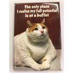 The Only Place I Realize My Full Potential - Funny Fridge Magnet