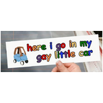 Gay Little Car - Vinyl Bumper Sticker - LGBTQIA++