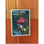 Good Weed Man - Funny Fridge Magnet