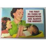 Parenthood - Funny Fridge Magnet - Retro Humour
