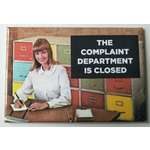 Complaint Department - Funny Fridge Magnet - Retro Humour 