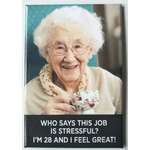 Stressed Out - Funny Fridge Magnet - Retro Humour