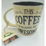 This Coffee Is Making Me Awesome - Coffee Cup - Retro