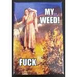 Moses Burnt His Weed - Funny Fridge Magnet - Retro Humour