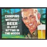 Camping Without Beer - Funny Fridge Magnet - Retro Humour