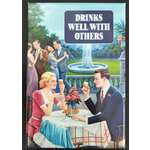 Drinks Well With Others - Funny Fridge Magnet - Retro Humour