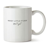 Nosey F*cker Mug - Ceramic - Coffee Cup