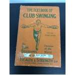 1908 The Text Book of Club Swinging - Tom Burrows - 3rd Edition 