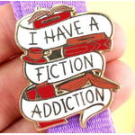 I Have a Fiction Addiction Lapel Pin | Jubly-Umph Originals