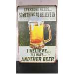Believe in Beer - Retro Tin Sign - 20 x 30 cm