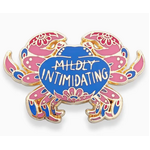 Intimidating - Enamel Lapel Pin - Jubly-Umph