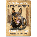 Kelpie No Need to Repeat -  Retro Tin Sign - 20 x 30 cm Portrait