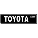 Tin Street Sign |Toyota Highway | 40 x15 cm