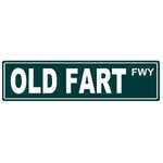Tin Street Sign | Old Fart Freeway | 40 x15 cm