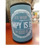 Grumpy Is Good Stubby Holder - It's What I'm Good At 