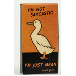 I'm Not Sarcastic I'm Just Mean | Mint Chewing Gum 