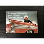 Remember Getting Excited About The Future? | Fridge Magnet | 8 x 5.5 cm