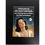 I Love You To The Moon & Back | Fridge Magnet | 8 x 5.5 cm